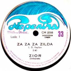 Zior : Za Za Za Zilda - She's a Bad Bad Woman